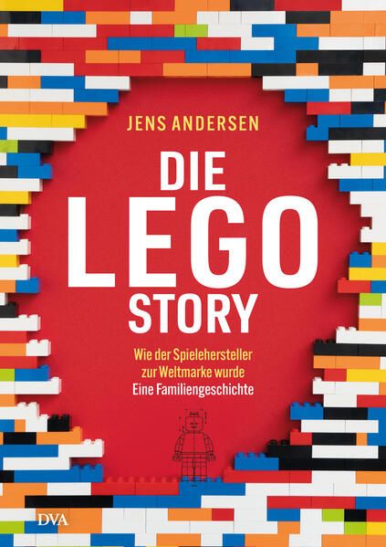 Lego-Story Wie der Spielehersteller zur Weltmarke wurde - Eine Familiengeschichte